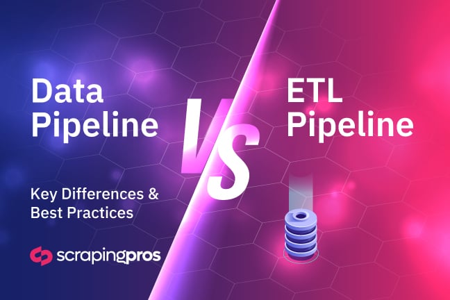 Data Pipeline vs. ETL: Key differences & best practices
